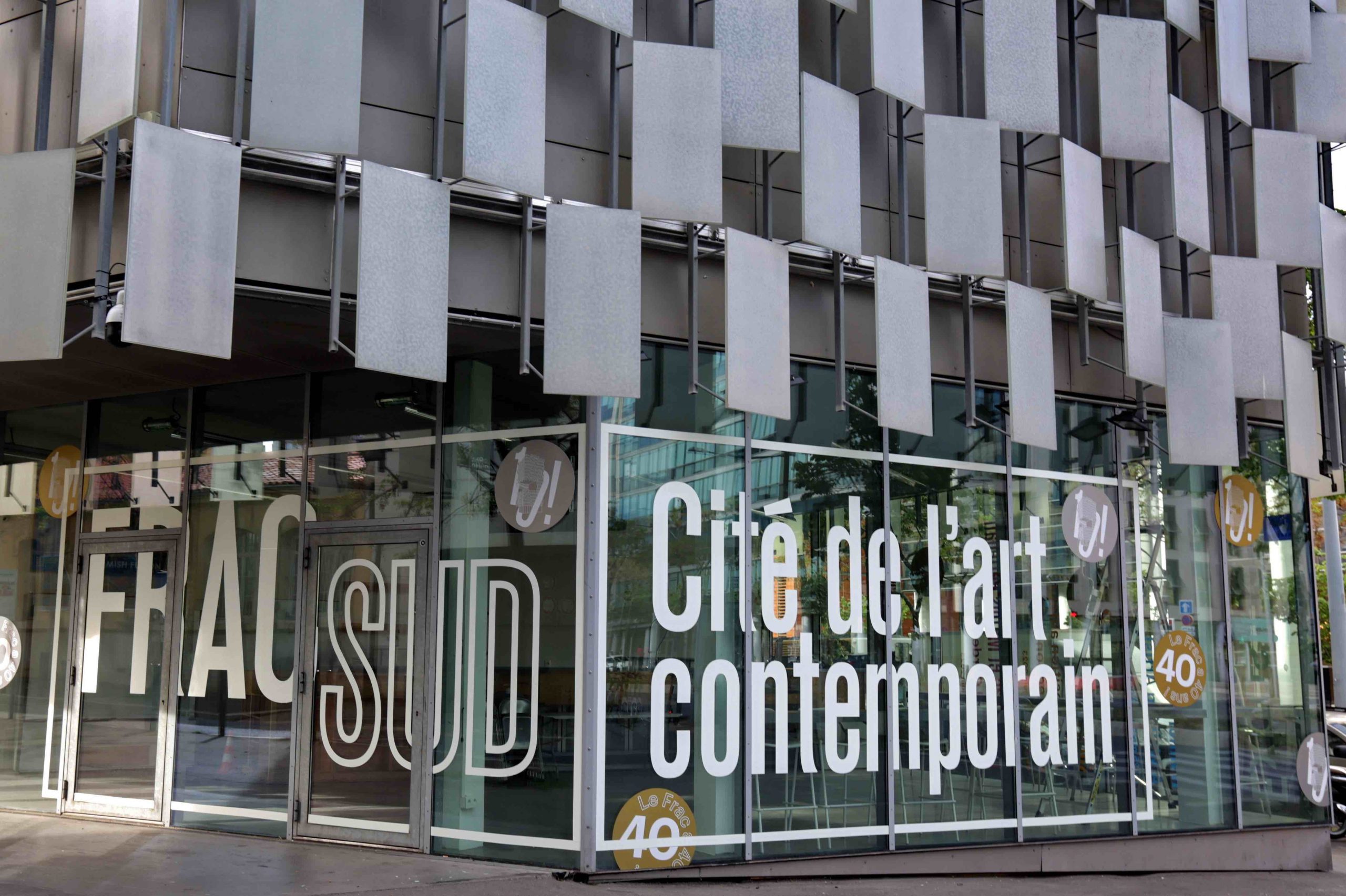 FRAC SUD, CITÉ DE L’ART CONTEMPORAIN, nouveau nom pour une nouvelle vie ...